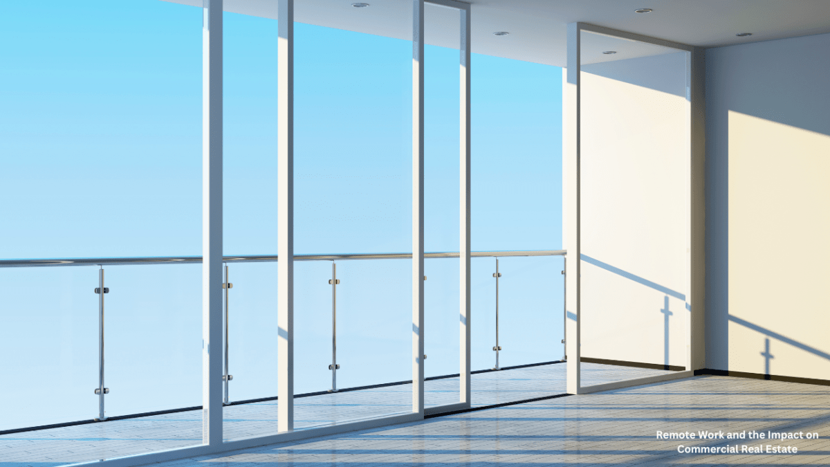 Remote Work and the Impact on Commercial Real Estate