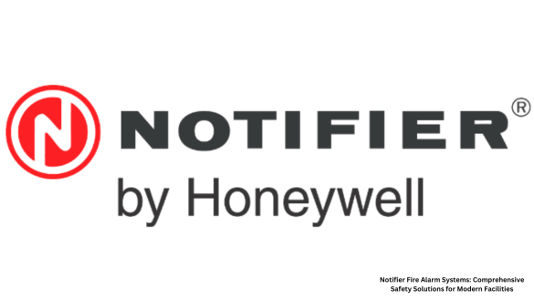 Notifier Fire Alarm Systems: Comprehensive Safety Solutions for Modern Facilities