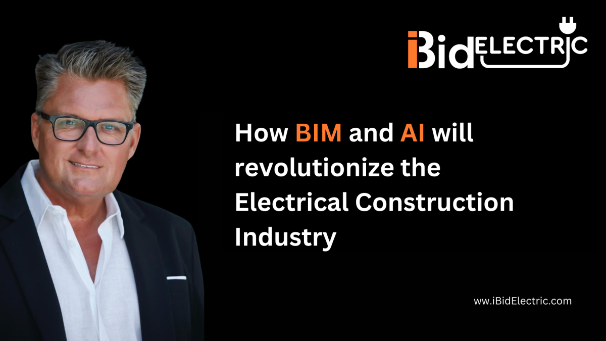 How BIM and AI will Revolutionize the Electrical Construction Industry